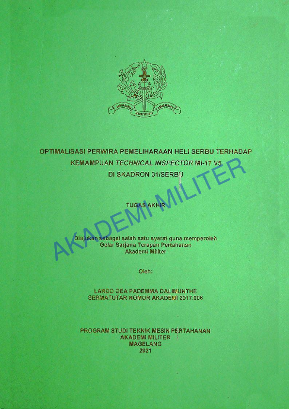 OPTIMALISASI PERWIRA PEMELIHARAAN HELI SERBU TERHADAP KEMAMPUAN TECHNICAL INSPECTOR MI-17 V5 DI SKADRON 31/SERBU